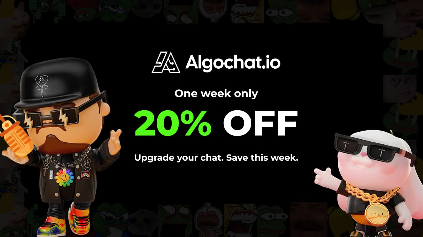 Algochat.io Discount Week: Get 20% Off All Plans!